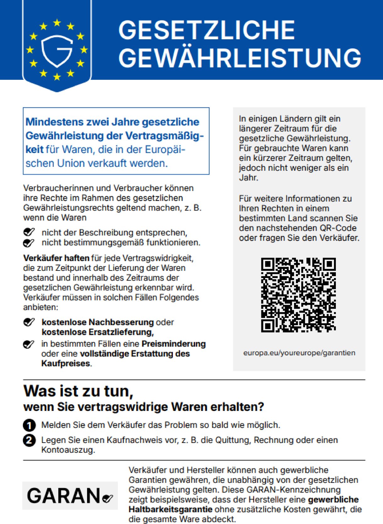 Offizielle EU-Mitteilung: Mindestens zwei Jahre gesetzliche Gewährleistung für mangelhafte Waren. Kontaktieren Sie den Verkäufer mit Ihrem Kaufbeleg; kostenlose Nachbesserung oder Ersatz und unter bestimmten Voraussetzungen Preisminderung oder Erstattung.
